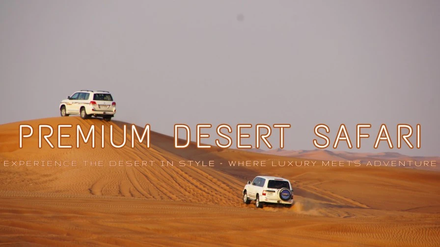 premium desert safari tour
